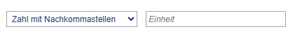 Zahl mit Nachkommastellen und Feld für Einheit